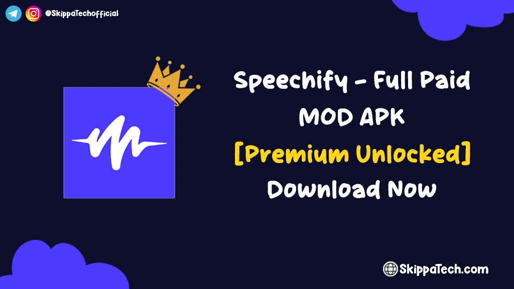 Speechify Mod APK SkippaTech