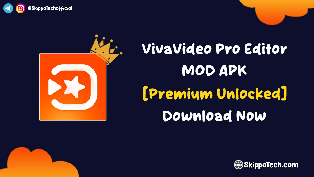 VivaVideo Pro Mod Apk SkippaTech